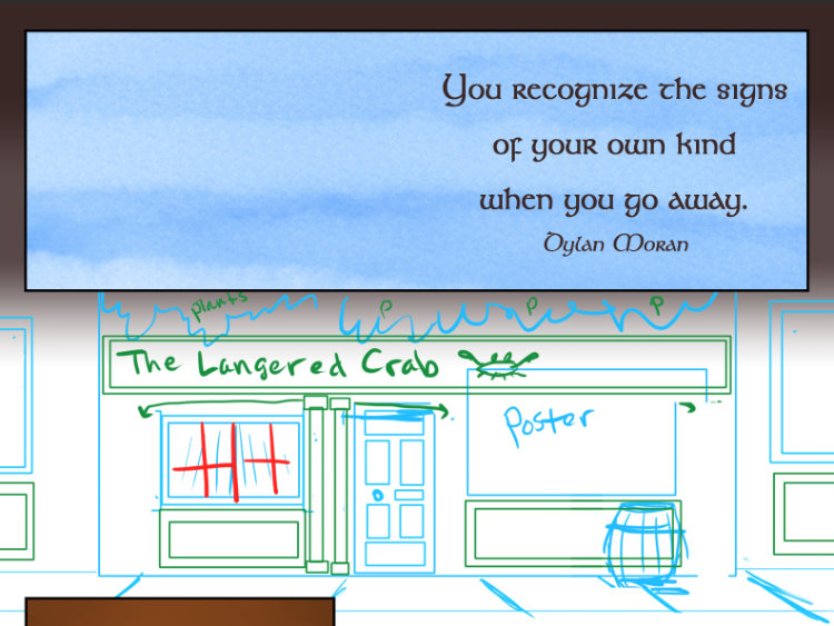 A screenshot of two unfinished comic panels. Panel 1 shows a quote from Dylan Moran that says, 'You recognize the signs of your own kind when you go away.' There's a nice, soft blue watercolor background. Panel 2 is a sketch of a pub exterior done in blue, red, and green lines. The pub's name is The Langered Crab.