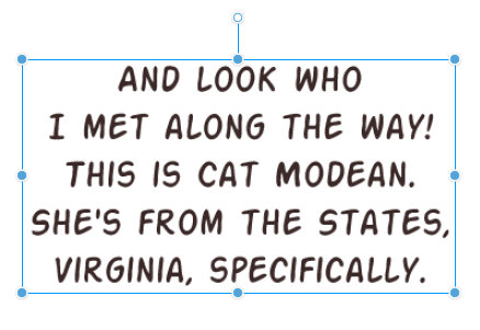 Some dialogue that says, 'And look who I met along the way! This is Cat Modean. She's from the States, Virginia, specifically.'