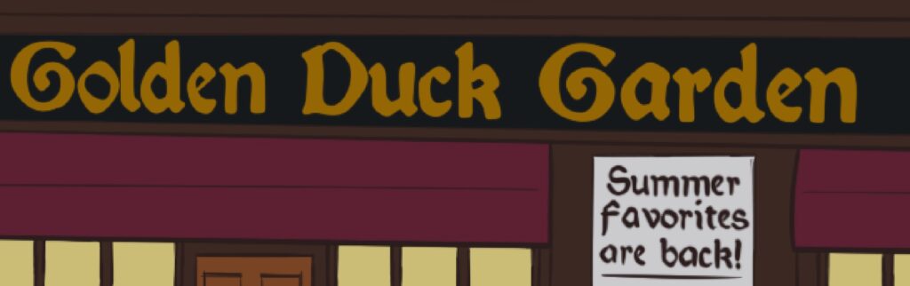 A restaurant sign reads Golden Duck Garden. Below that is a burgundy awning, part of a door, and the top of an outside menu that reads Summer Favorites are back!