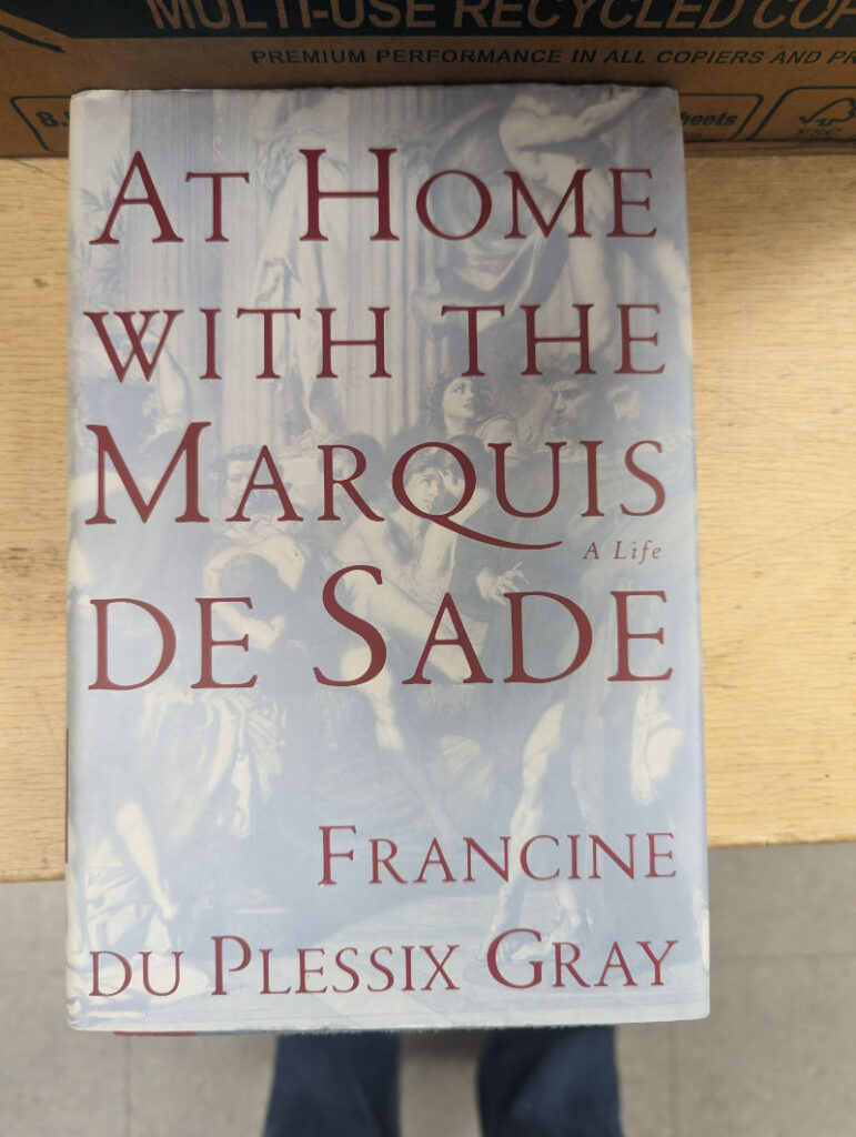 The cover of At Home With the Marquis De Sade by Francine Du Plessix Gray.